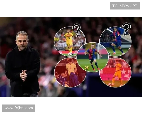 巴萨关键比赛表现稳定性承压，对赛季走势形成制约