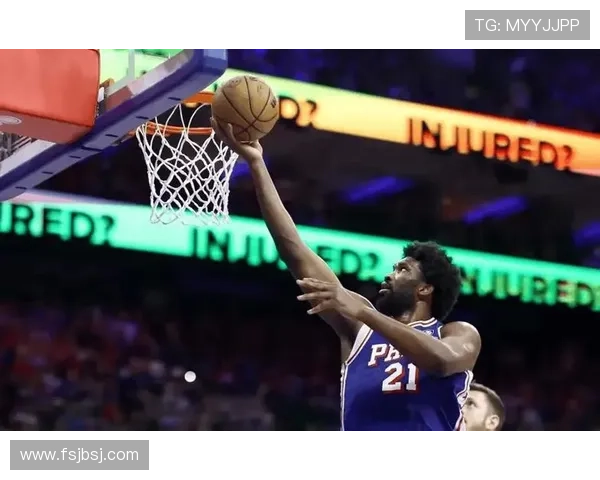 恩比德利用内线单打拉开防守差距 提升球队关键时刻得分效率